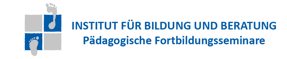 INSTITUT FÜR BILDUNG UND BERATUNG - Pädagogische Fortbildungsseminare 